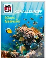 Cover von WAS IST WAS Korallenriff. Mitten im Gewusel