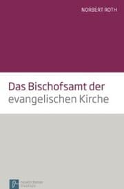 Cover von Das Bischofsamt der evangelischen Kirche