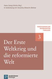 Cover von Der Erste Weltkrieg und die reformierte Welt