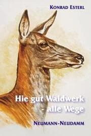Cover von Hie gut Waidwerk - alle Wege