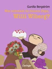 Cover von Was schenkst du deinem Papa, Willi Wiberg?