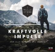 Cover von Mutig und stark - Kraftvolle Impulse für alle Wochen des Jahres