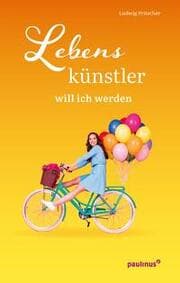 Cover von Lebenskünstler will ich werden