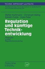 Cover von Regulation und künftige Technikentwicklung