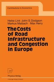 Cover von The Costs of Road Infrastructure and Congestion in Europe