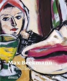 Cover von Max Beckmann - Die Stillleben