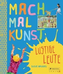 Cover von Mach mal Kunst! Lustige Leute