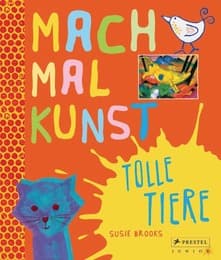 Cover von Mach mal Kunst! Tolle Tiere