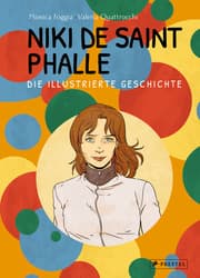 Cover von Niki de Saint Phalle - Die illustrierte Geschichte