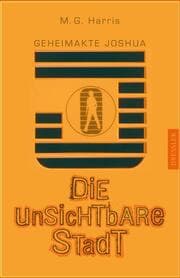 Cover von Die unsichtbare Stadt