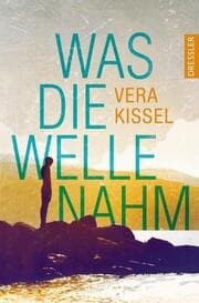 Cover von Was die Welle nahm