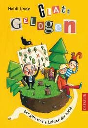 Cover von Glatt gelogen 2. Der gemeinste Lehrer der Welt