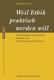 Cover von Weil Ethik praktisch werden will