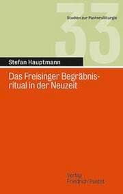 Cover von Das Freisinger Begräbnisritual in der Neuzeit