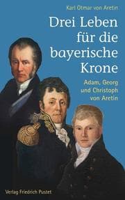 Cover von Drei Leben für die bayerische Krone