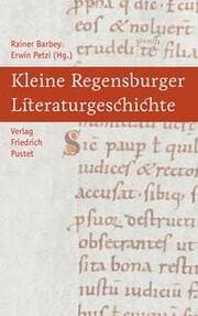 Cover von Kleine Regensburger Literaturgeschichte