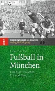 Cover von Fußball in München