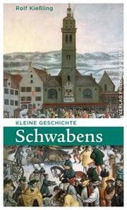 Cover von Kleine Geschichte Schwabens