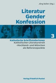 Cover von Literatur - Gender - Konfession. Katholische Schriftstellerinnen 3