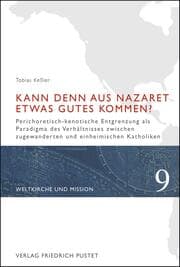 Cover von Kann denn aus Nazaret etwas Gutes kommen?