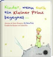 Cover von Kinder, wenn euch ein kleiner Prinz begegnet