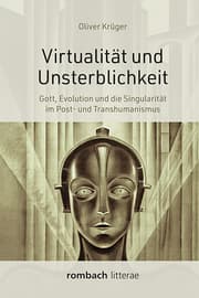 Cover von Virtualität und Unsterblichkeit