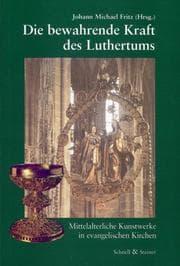 Cover von Die bewahrende Kraft des Luthertums