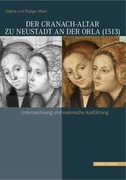 Cover von Der Cranach-Altar zu Neustadt an der Orla (1513)