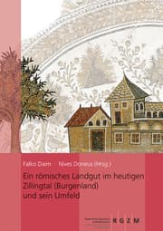 Cover von Ein römisches Landgut im heutigen Zillingtal (Burgenland) und sein Umfeld