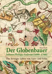Cover von Der Globenbauer Johann Philipp Andreae (1699-1760)