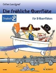 Cover von Trioheft 2 - Die fröhliche Querflöte für 3 Querflöten