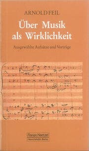 Cover von Über Musik als Wirklichkeit Arnold Feil