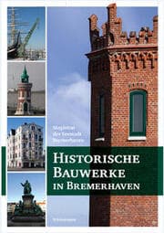 Cover von Historische Bauwerke in Bremerhaven