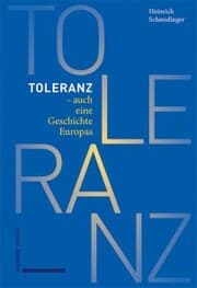 Cover von Toleranz - auch eine Geschichte Europas