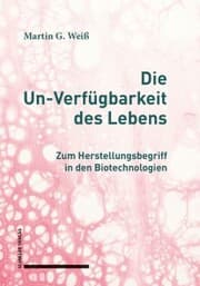Cover von Die Un-Verfügbarkeit des Lebens