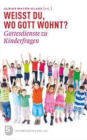 Cover von Weißt du, wo Gott wohnt?