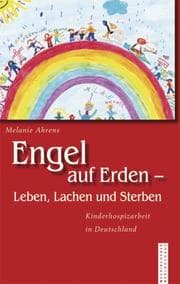 Cover von Engel auf Erden - Leben, Lachen und Sterben