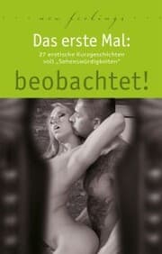 Cover von Das erste Mal: beobachtet!