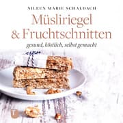 Cover von Müsliriegel und Fruchtschnitten