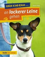 Cover von Jeder Hund kann an lockerer Leine gehen