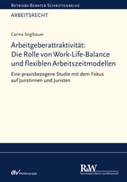 Cover von Arbeitgeberattraktivität: Die Rolle von Work-Life-Balance und flexiblen Arbeitszeitmodellen