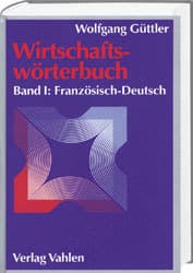 Cover von Wirtschaftswörterbuch 1: Französisch-Deutsch