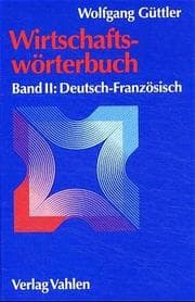 Cover von Wirtschaftswörterbuch 2: Deutsch-Französisch
