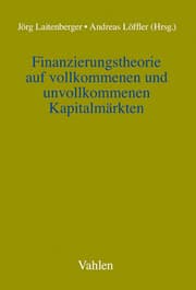 Cover von Finanzierungstheorie auf vollkommenen und unvollkommenen Kapitalmärkten