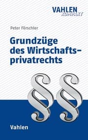 Cover von Grundzüge des Wirtschaftsprivatrechts
