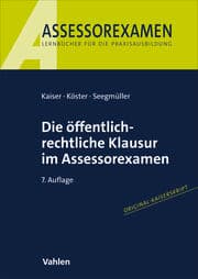 Cover von Die öffentlich-rechtliche Klausur im Assessorexamen