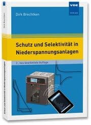 Cover von Schutz und Selektivität in Niederspannungsanlagen