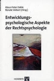 Cover von Entwicklungspsychologische Aspekte der Rechtspsychologie