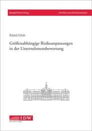 Cover von Größenabhängige Risikoanpassungen in der Unternehmensbewertung