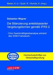 Cover von Die Bilanzierung anteilsbasierter Vergütungsformen gemäß IFRS 2